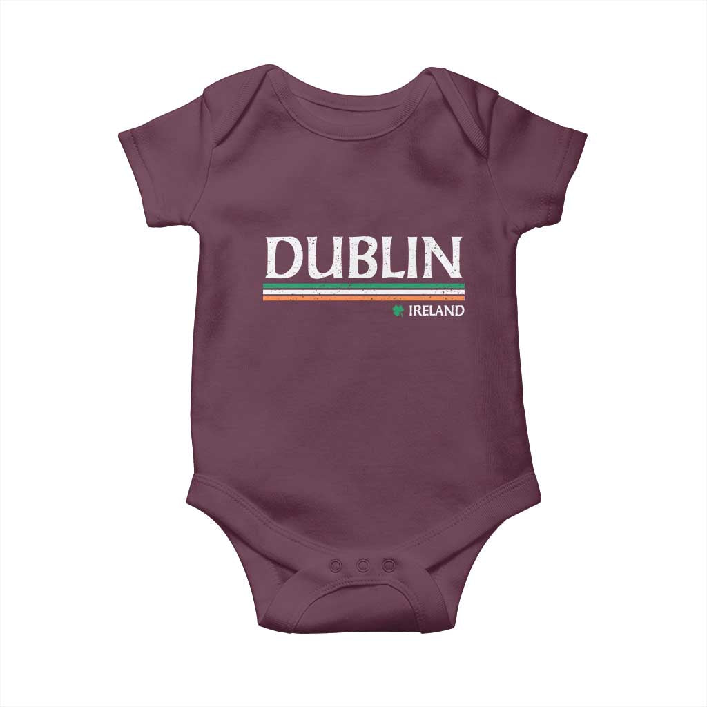 Dublin Ireland Baby Onesie Ireland Flag Souvenirs St Patricks Day Shamrock TS11 Maroon Print Your Wear