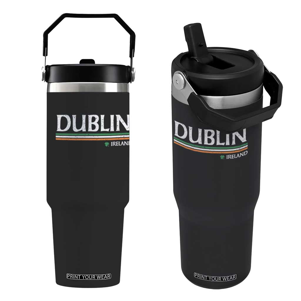 Dublin Ireland Flip Straw Tumbler Ireland Flag Souvenirs St Patricks Day Shamrock TS11 One Size: 30 oz Black Print Your Wear