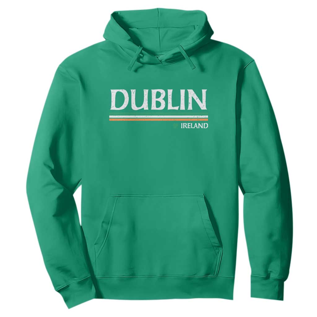 Dublin Ireland Hoodie Ireland Flag Souvenirs St Patricks Day Shamrock TS11 Irish Green Print Your Wear