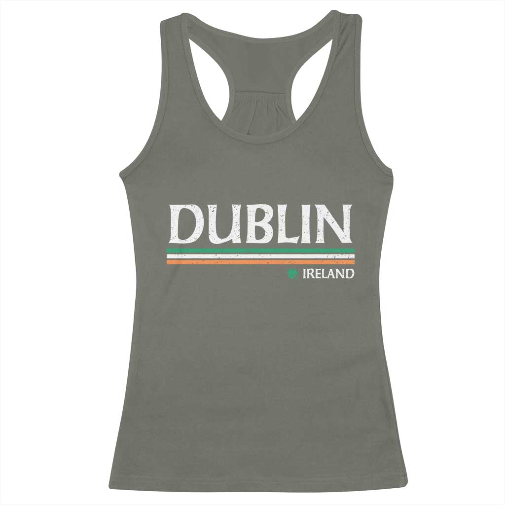 Dublin Ireland Racerback Tank Top Ireland Flag Souvenirs St Patricks Day Shamrock TS11 Military Green Print Your Wear
