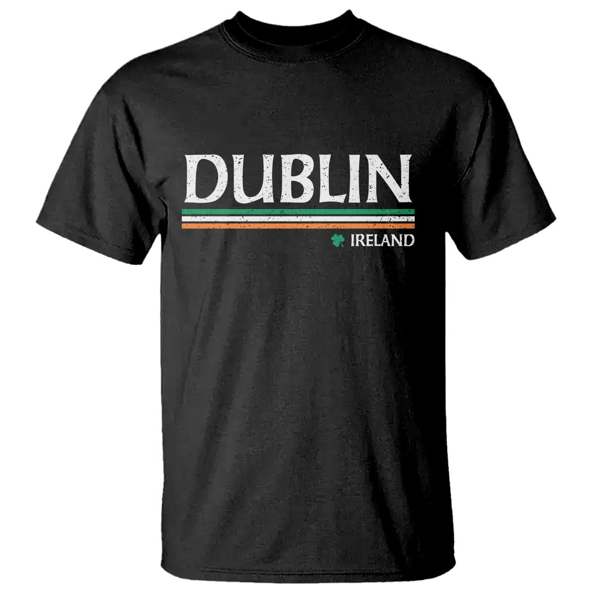 Dublin Ireland T Shirt Ireland Flag Souvenirs St Patricks Day Shamrock TS11 Black Print Your Wear