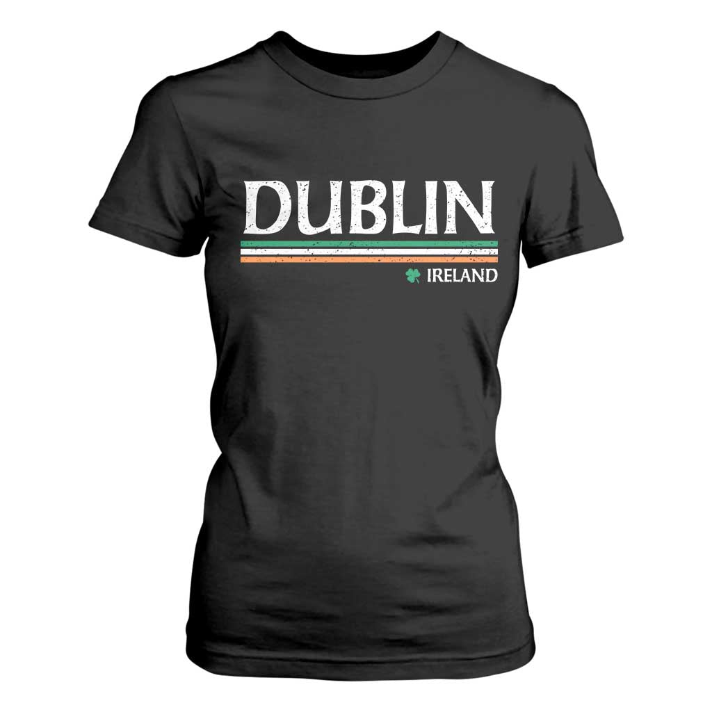 Dublin Ireland T Shirt For Women Ireland Flag Souvenirs St Patricks Day Shamrock TS11 Black Print Your Wear