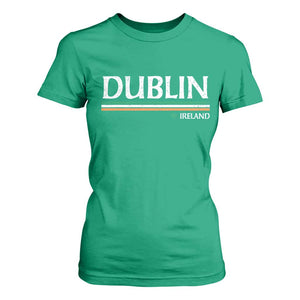 Dublin Ireland T Shirt For Women Ireland Flag Souvenirs St Patricks Day Shamrock TS11 Irish Green Print Your Wear