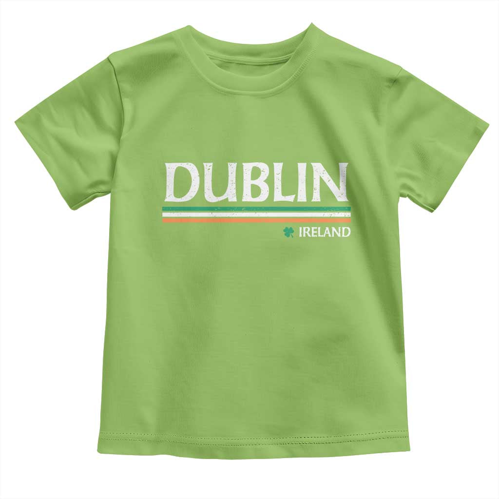 Dublin Ireland Toddler T Shirt Ireland Flag Souvenirs St Patricks Day Shamrock TS11 Lime Print Your Wear