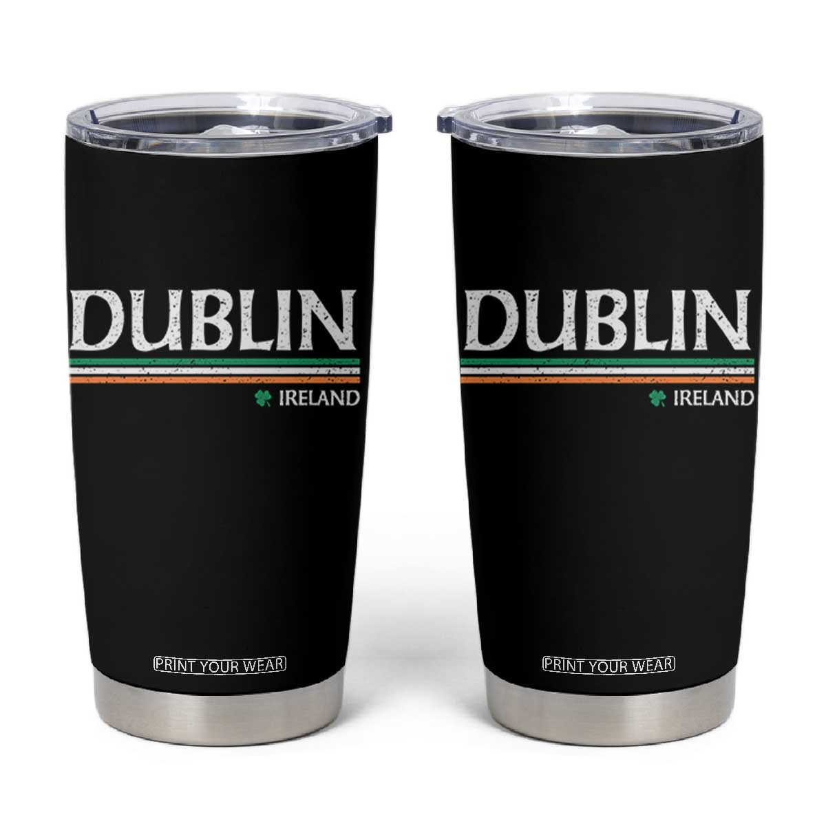 Dublin Ireland Tumbler Cup Ireland Flag Souvenirs St Patricks Day Shamrock TS11 Black Print Your Wear