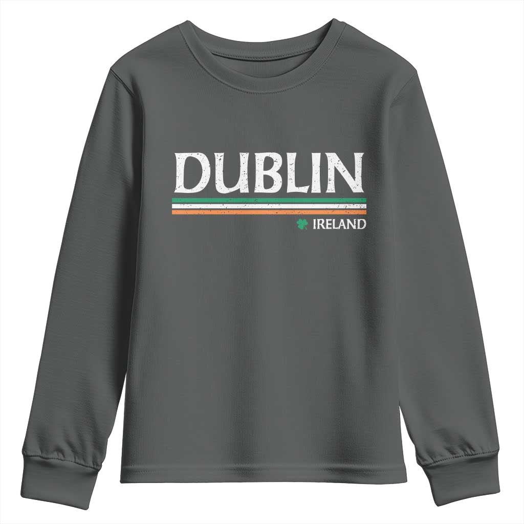 Dublin Ireland Youth Sweatshirt Ireland Flag Souvenirs St Patricks Day Shamrock TS11 Dark Heather Print Your Wear