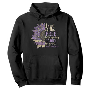 Military Child Month Hoodie Land Of The Free Because My Daddy Is Great Purple Sunflower TS11 Black Print Your Wear