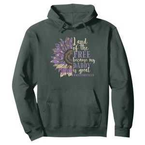 Military Child Month Hoodie Land Of The Free Because My Daddy Is Great Purple Sunflower TS11 Dark Forest Green Print Your Wear