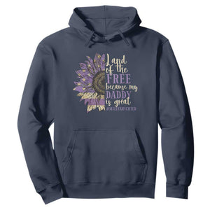 Military Child Month Hoodie Land Of The Free Because My Daddy Is Great Purple Sunflower TS11 Navy Print Your Wear