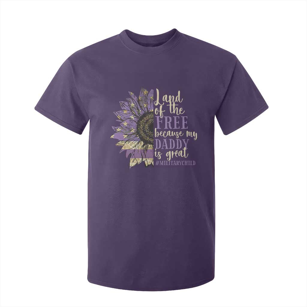 Military Child Month T Shirt For Kid Land Of The Free Because My Daddy Is Great Purple Sunflower TS11 Purple Print Your Wear