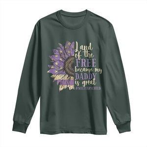 Military Child Month Long Sleeve Shirt Land Of The Free Because My Daddy Is Great Purple Sunflower TS11 Dark Forest Green Print Your Wear
