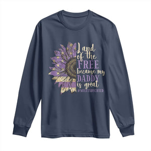 Military Child Month Long Sleeve Shirt Land Of The Free Because My Daddy Is Great Purple Sunflower TS11 Navy Print Your Wear