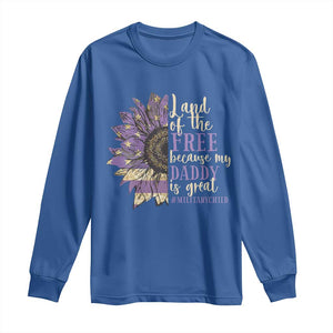 Military Child Month Long Sleeve Shirt Land Of The Free Because My Daddy Is Great Purple Sunflower TS11 Royal Blue Print Your Wear