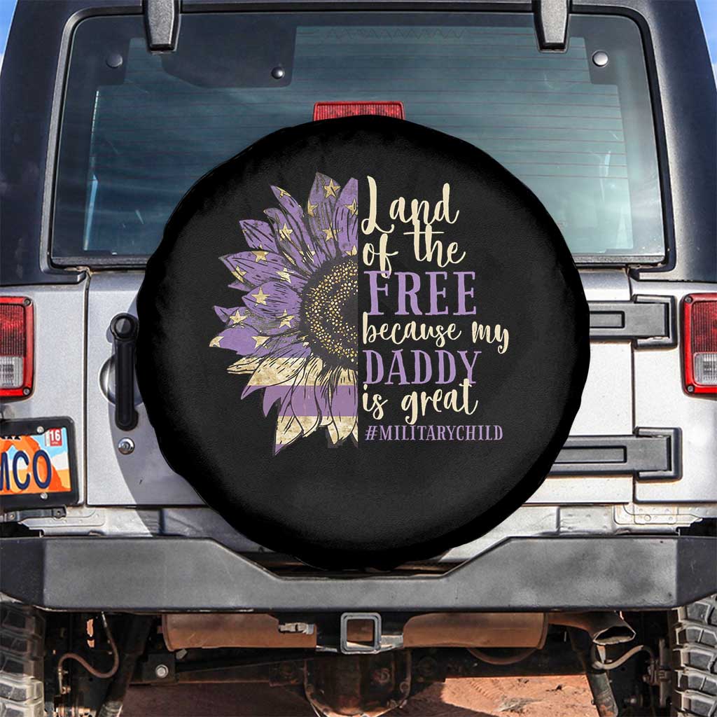 Military Child Month Spare Tire Cover Land Of The Free Because My Daddy Is Great Purple Sunflower TS11 No hole Black Print Your Wear
