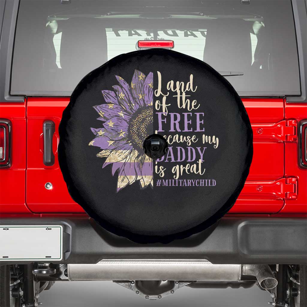 Military Child Month Spare Tire Cover Land Of The Free Because My Daddy Is Great Purple Sunflower TS11 Black Print Your Wear