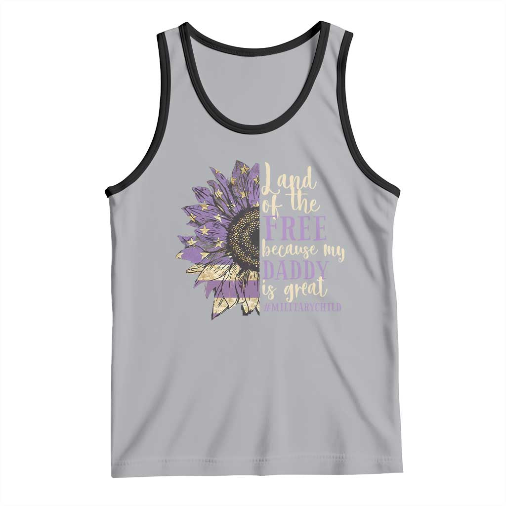 Military Child Month Tank Top Land Of The Free Because My Daddy Is Great Purple Sunflower TS11 Athletic Heather Black Print Your Wear
