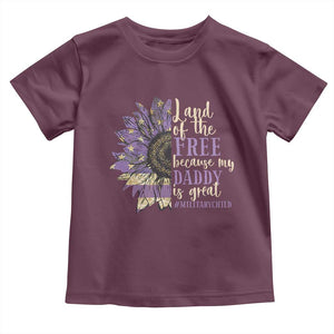 Military Child Month Toddler T Shirt Land Of The Free Because My Daddy Is Great Purple Sunflower TS11 Maroon Print Your Wear