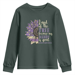 Military Child Month Youth Sweatshirt Land Of The Free Because My Daddy Is Great Purple Sunflower TS11 Dark Forest Green Print Your Wear