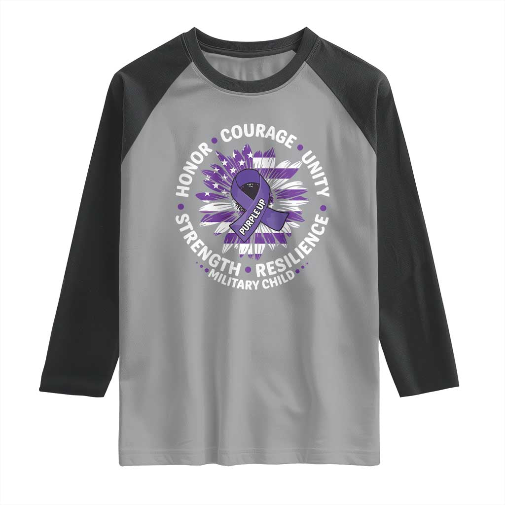 Military Child Month Raglan Shirt Purple Up Military Child Honor Courage Unity Strength Resilience TS11 Sport Gray Black Print Your Wear