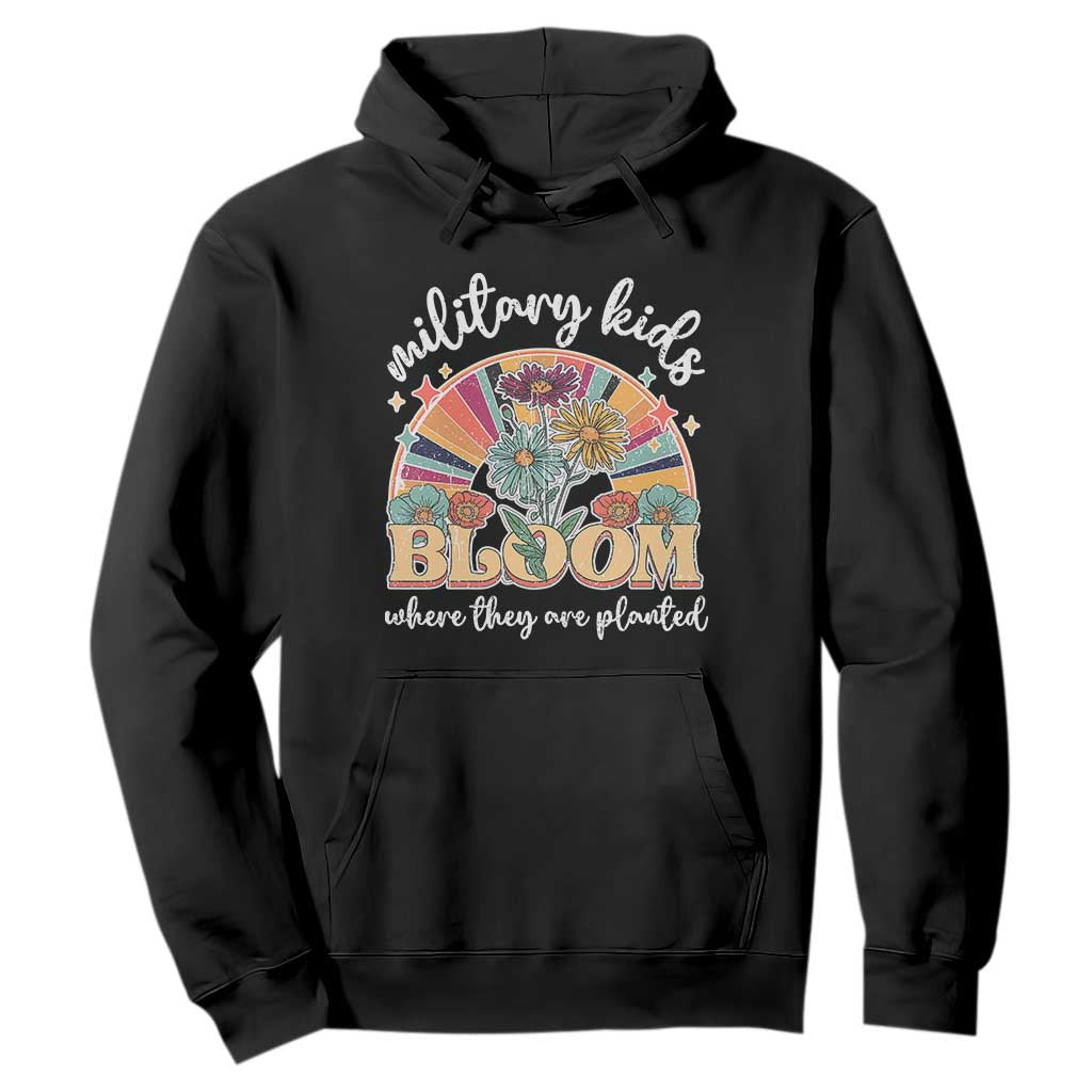 Military Kids Bloom Where They Are Planted Hoodie Military Child Month Retro Vintage Flowers TS11 Black Print Your Wear