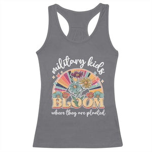 Military Kids Bloom Where They Are Planted Racerback Tank Top Military Child Month Retro Vintage Flowers TS11 Charcoal Print Your Wear
