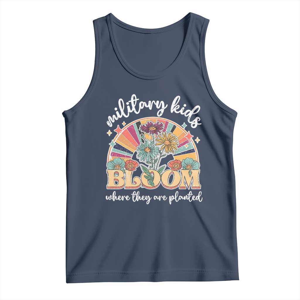 Military Kids Bloom Where They Are Planted Tank Top Military Child Month Retro Vintage Flowers TS11 Navy Print Your Wear