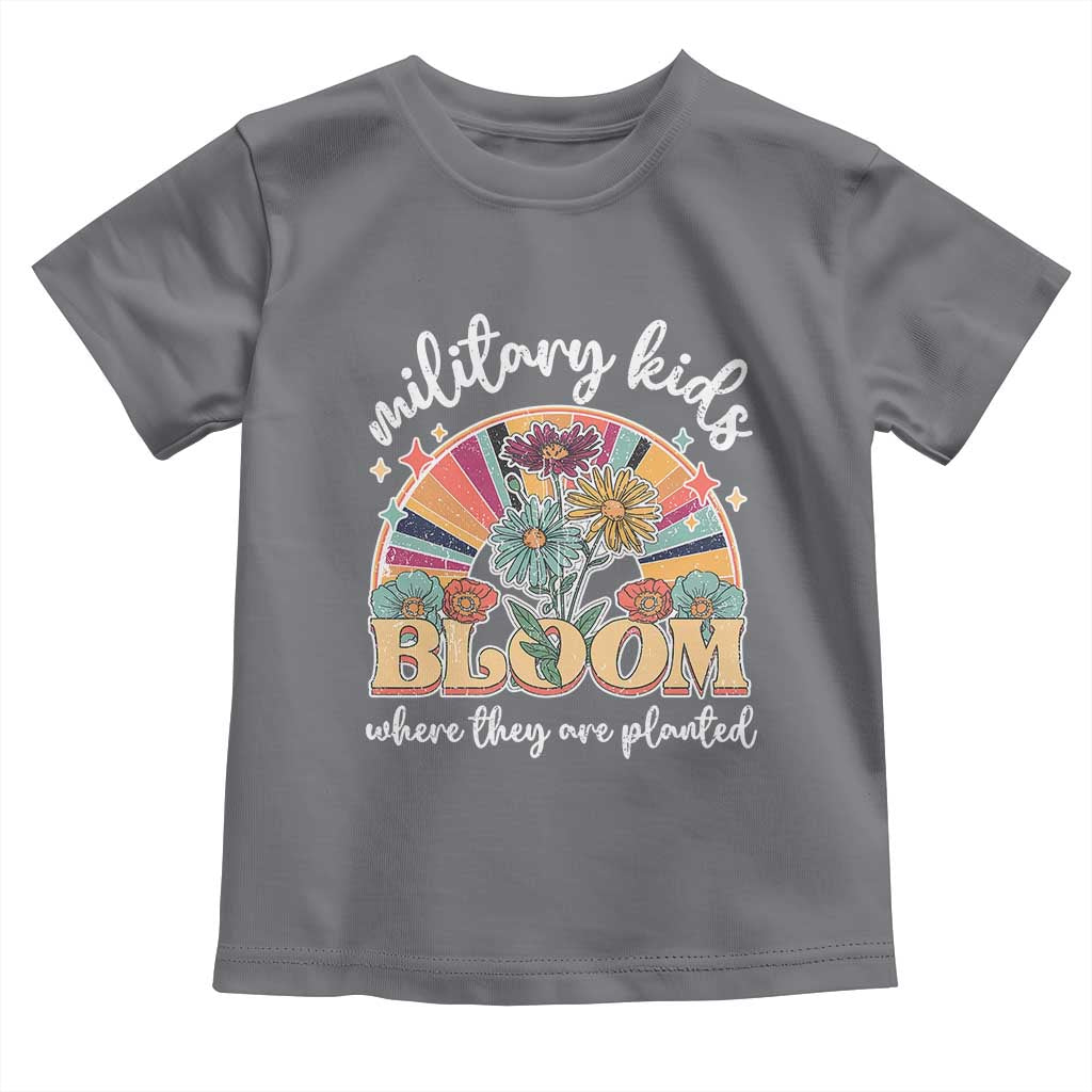 Military Kids Bloom Where They Are Planted Toddler T Shirt Military Child Month Retro Vintage Flowers TS11 Charcoal Print Your Wear