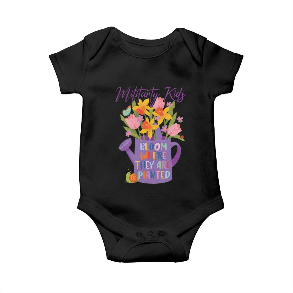 Military Kids Bloom Where They Are Planted Baby Onesie Military Child Month Flower TS11 Black Print Your Wear