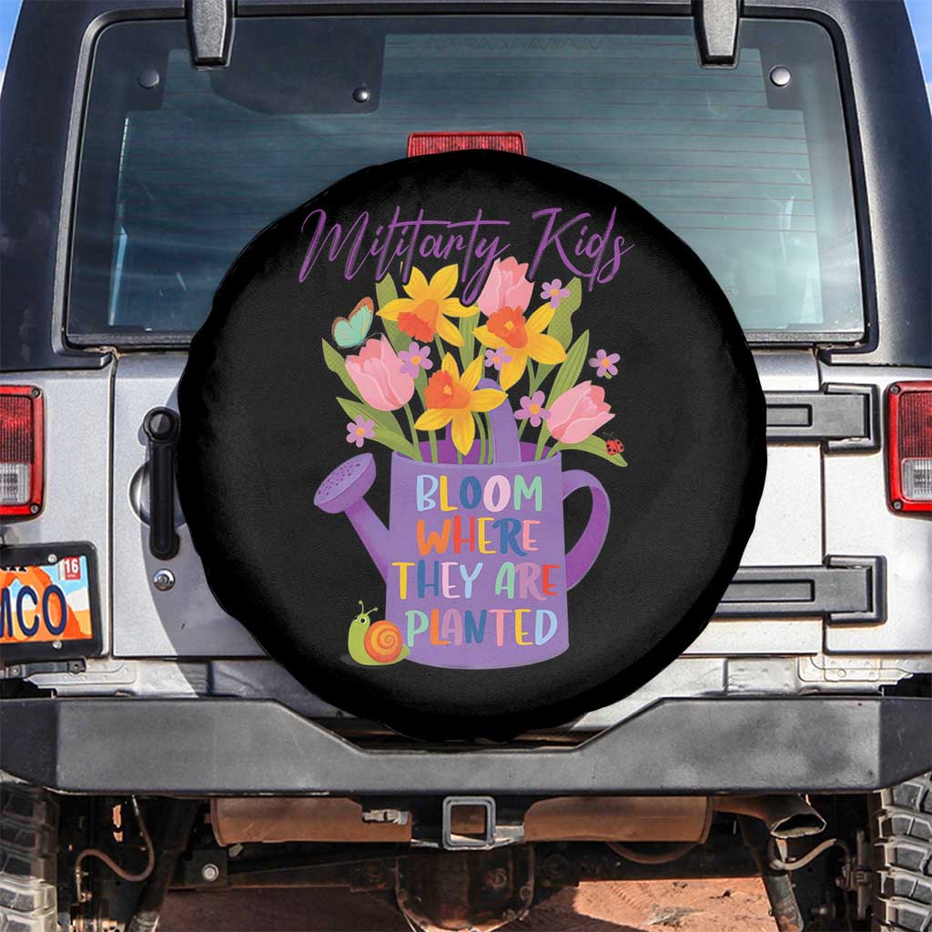 Military Kids Bloom Where They Are Planted Spare Tire Cover Military Child Month Flower TS11 No hole Black Print Your Wear