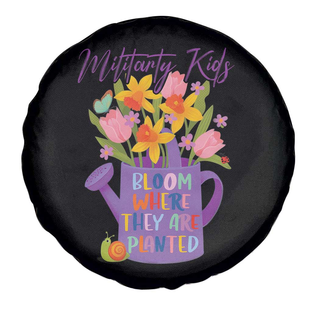 Military Kids Bloom Where They Are Planted Spare Tire Cover Military Child Month Flower TS11 Print Your Wear