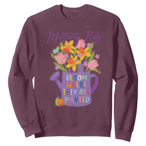 Military Kids Bloom Where They Are Planted Sweatshirt Military Child Month Flower TS11 Maroon Print Your Wear