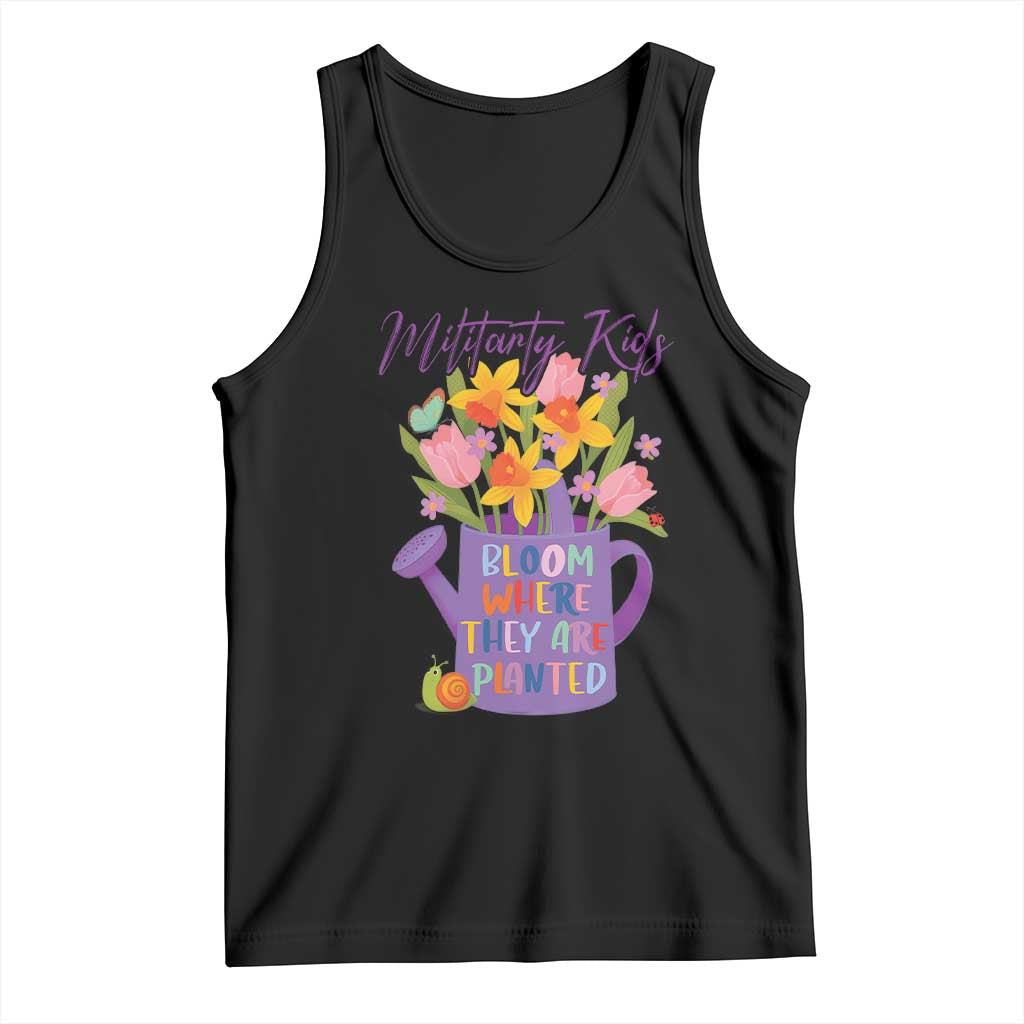 Military Kids Bloom Where They Are Planted Tank Top Military Child Month Flower TS11 Black Print Your Wear