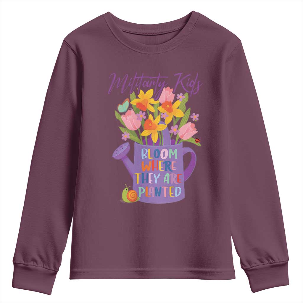 Military Kids Bloom Where They Are Planted Youth Sweatshirt Military Child Month Flower TS11 Maroon Print Your Wear