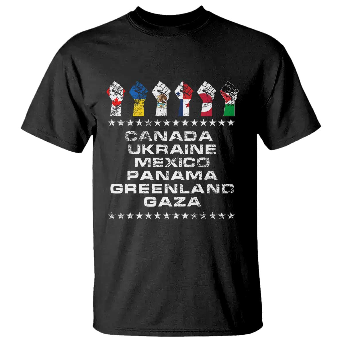 Canada Greenland Mexico Panama Gaza Ukraine Pride T Shirt Hand Fist TS11 Black Print Your Wear