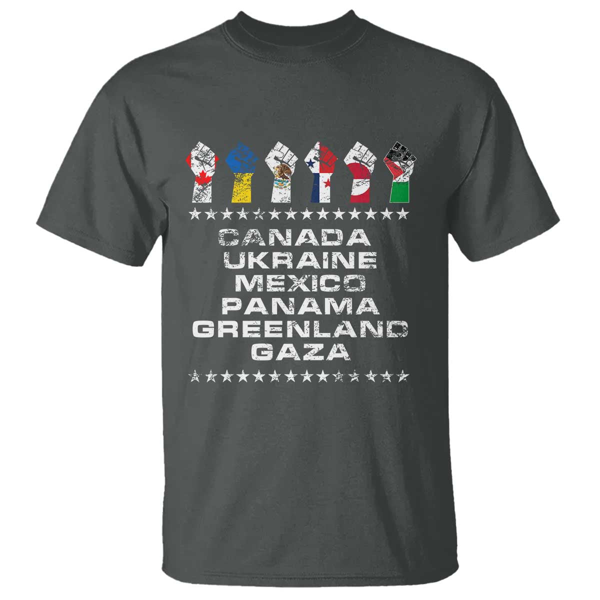 Canada Greenland Mexico Panama Gaza Ukraine Pride T Shirt Hand Fist TS11 Dark Heather Print Your Wear