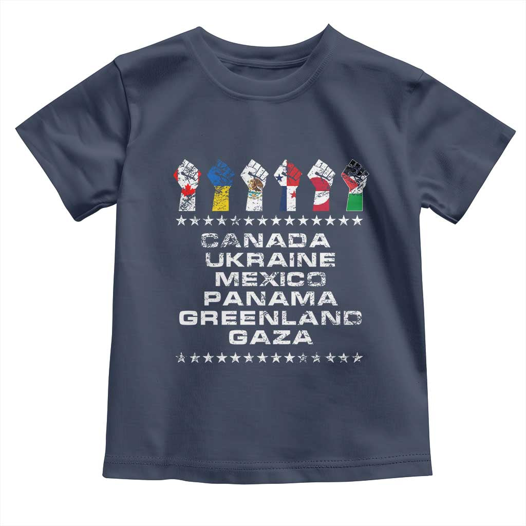 Canada Greenland Mexico Panama Gaza Ukraine Pride Toddler T Shirt Hand Fist TS11 Navy Print Your Wear
