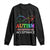 Autism Awareness Acceptance Long Sleeve Shirt Advocate Educate Accommodate Include Infinity Symbol TS11 Black Print Your Wear