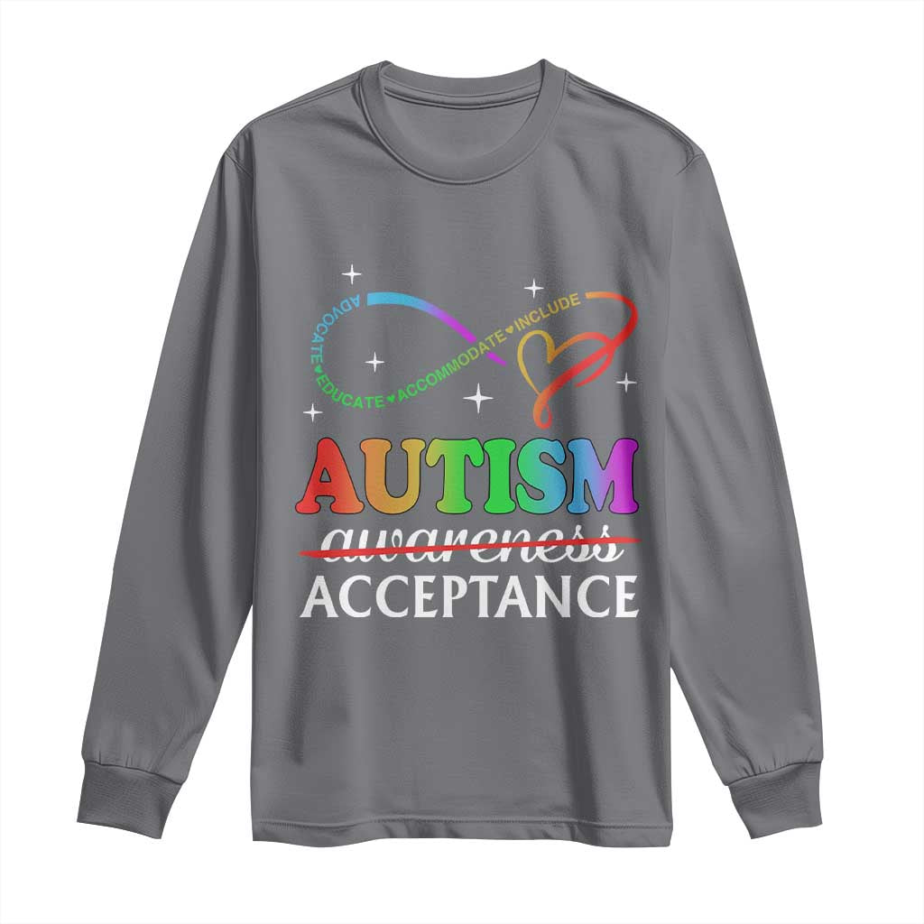 Autism Awareness Acceptance Long Sleeve Shirt Advocate Educate Accommodate Include Infinity Symbol TS11 Charcoal Print Your Wear