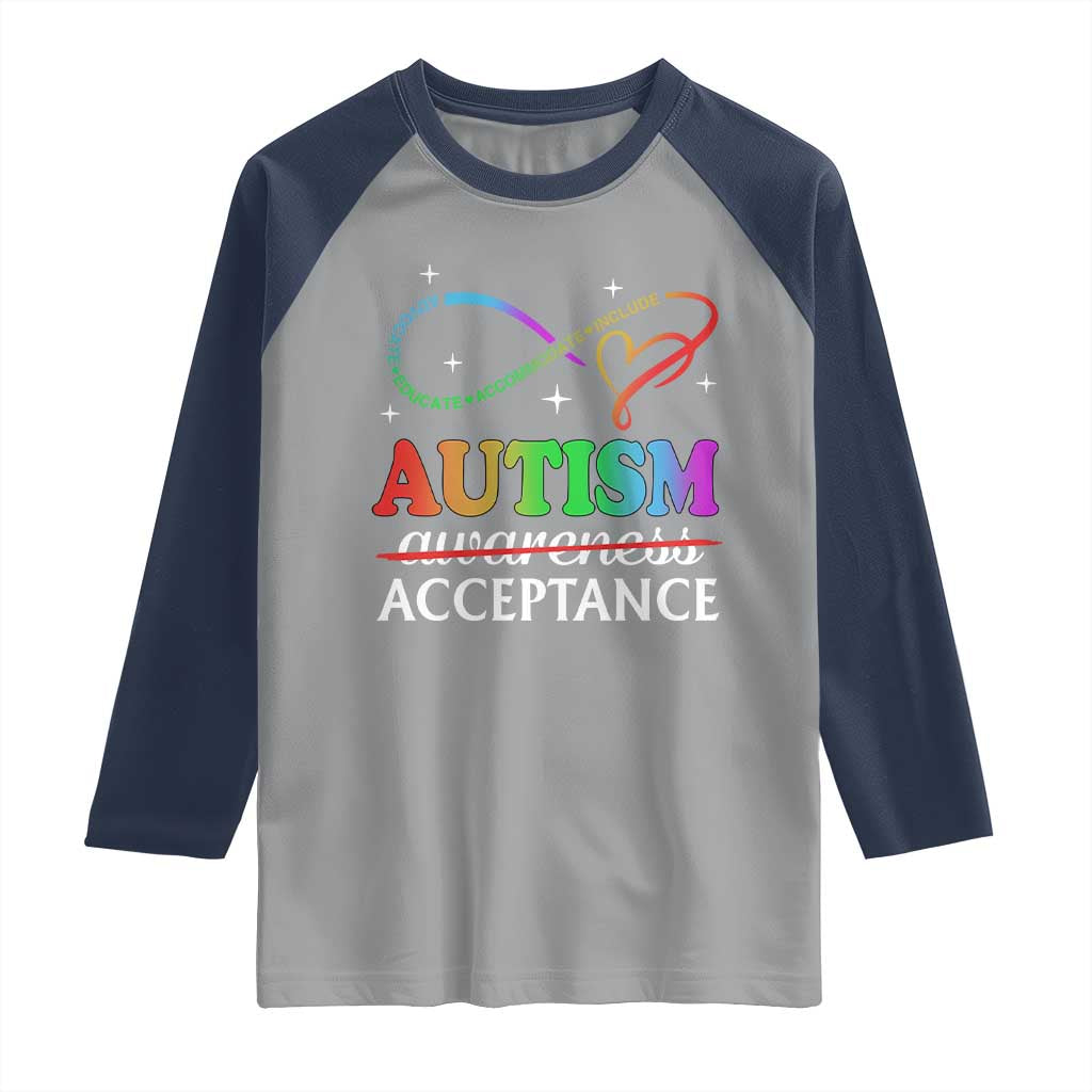 Autism Awareness Acceptance Raglan Shirt Advocate Educate Accommodate Include Infinity Symbol TS11 Sport Gray Navy Print Your Wear