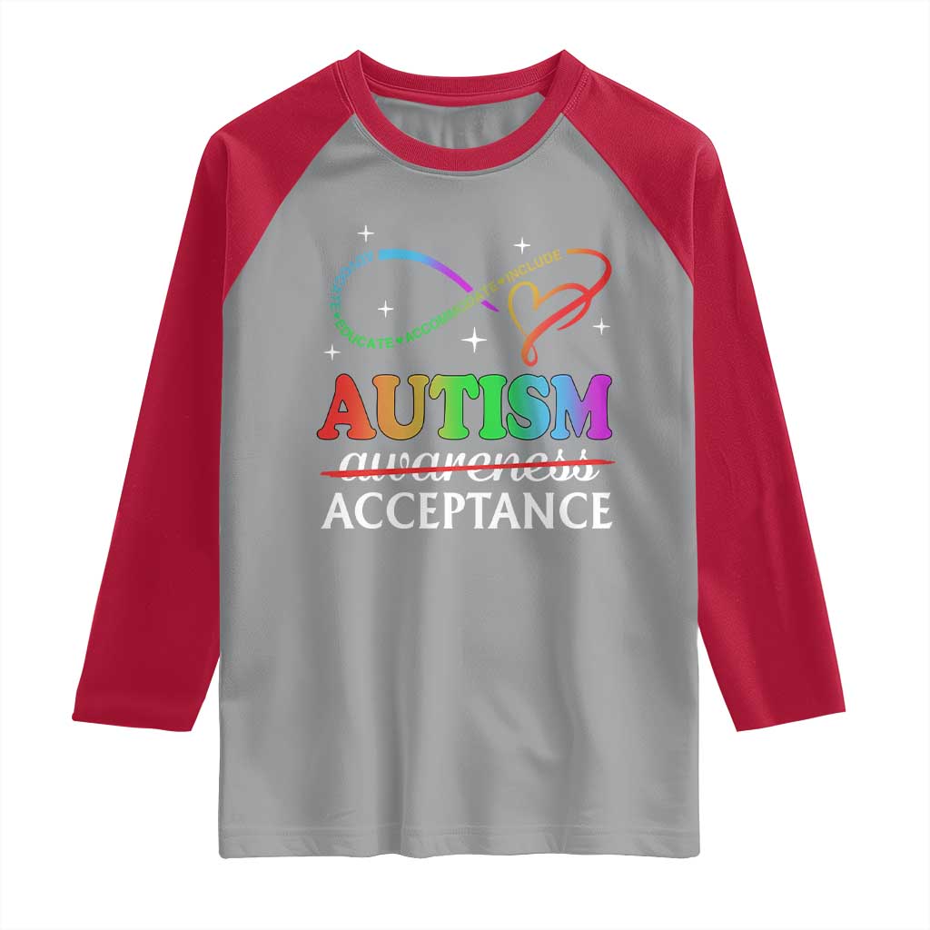 Autism Awareness Acceptance Raglan Shirt Advocate Educate Accommodate Include Infinity Symbol TS11 Sport Gray Red Print Your Wear