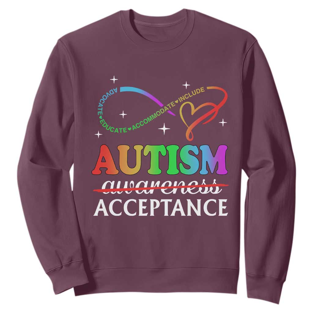 Autism Awareness Acceptance Sweatshirt Advocate Educate Accommodate Include Infinity Symbol TS11 Maroon Print Your Wear