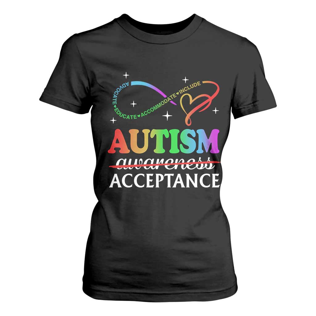 Autism Awareness Acceptance T Shirt For Women Advocate Educate Accommodate Include Infinity Symbol TS11 Black Print Your Wear
