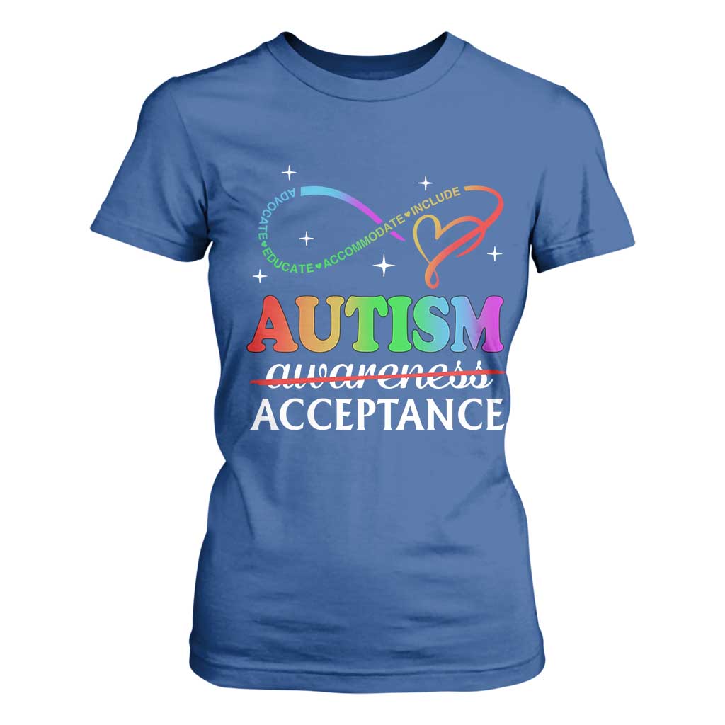 Autism Awareness Acceptance T Shirt For Women Advocate Educate Accommodate Include Infinity Symbol TS11 Royal Blue Print Your Wear