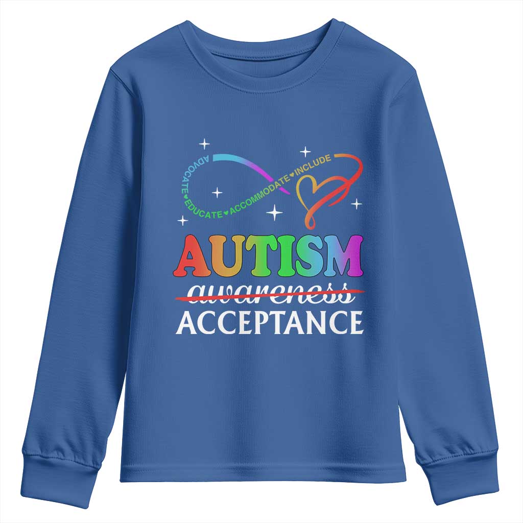 Autism Awareness Acceptance Youth Sweatshirt Advocate Educate Accommodate Include Infinity Symbol TS11 Royal Blue Print Your Wear