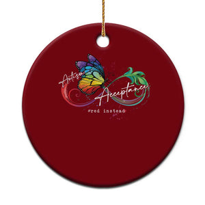 Autism Awareness Acceptance Red Instead Ceramic Ornament Infinity Symbol Rainbow Butterfly Feather TS11 1pc Red Print Your Wear