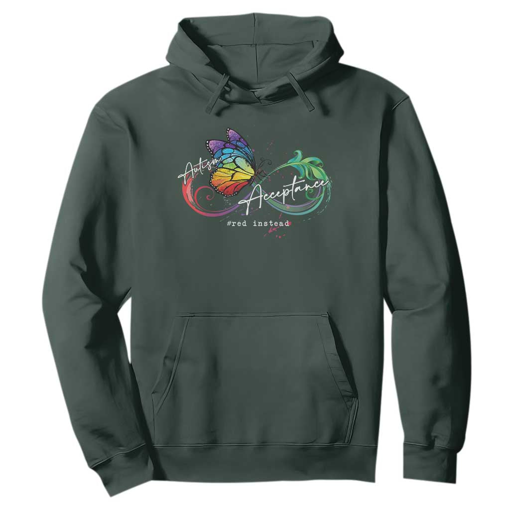 Autism Awareness Acceptance Red Instead Hoodie Infinity Symbol Rainbow Butterfly Feather TS11 Dark Forest Green Print Your Wear