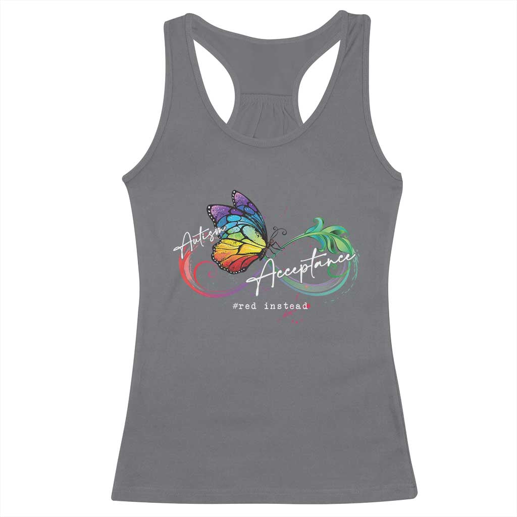 Autism Awareness Acceptance Red Instead Racerback Tank Top Infinity Symbol Rainbow Butterfly Feather TS11 Charcoal Print Your Wear