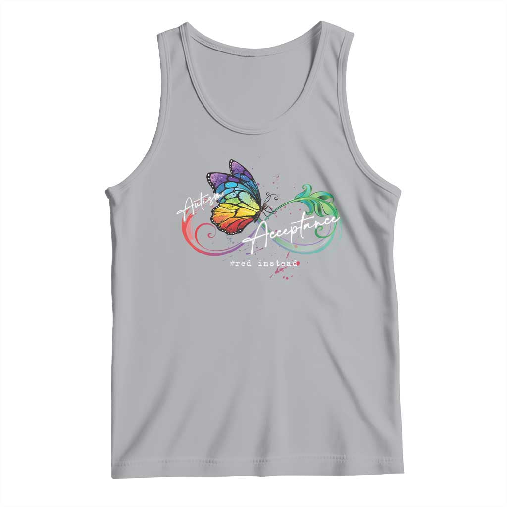 Autism Awareness Acceptance Red Instead Tank Top Infinity Symbol Rainbow Butterfly Feather TS11 Athletic Heather Print Your Wear