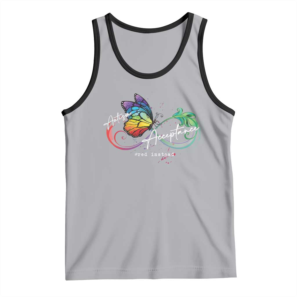 Autism Awareness Acceptance Red Instead Tank Top Infinity Symbol Rainbow Butterfly Feather TS11 Athletic Heather Black Print Your Wear