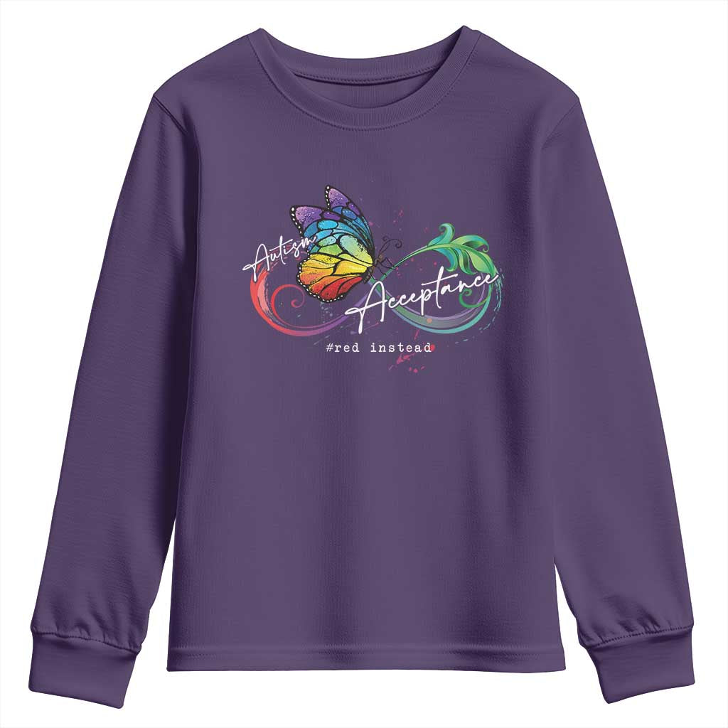 Autism Awareness Acceptance Red Instead Youth Sweatshirt Infinity Symbol Rainbow Butterfly Feather TS11 Purple Print Your Wear